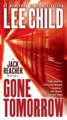 Gone Tomorrow: A Jack Reacher Novel - Lee Child - cover