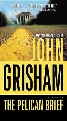 The Pelican Brief: A Novel - John Grisham - cover