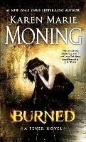 Burned: A Fever Novel - Karen Marie Moning - cover