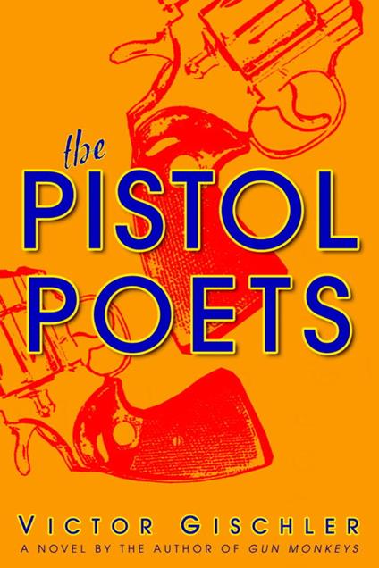 The Pistol Poets