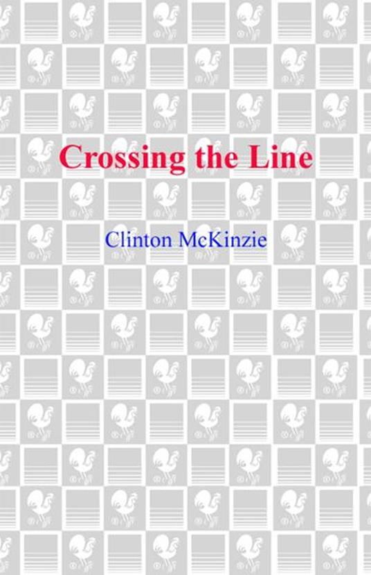 Crossing the Line