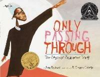 Only Passing Through: The Story of Sojourner Truth - Anne Rockwell - cover