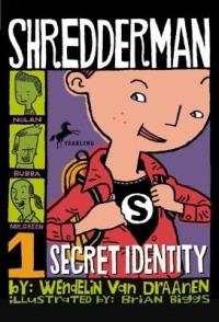 Shredderman: Secret Identity - Wendelin Van Draanen - cover