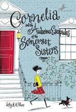 Cornelia and the Audacious Escapades of the Somerset Sisters