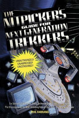 The Nitpicker's Guide for Next Generation Trekkers  Volume 1 - Phil Farrand - cover