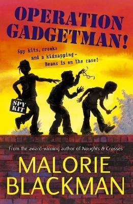 Operation Gadgetman! - Malorie Blackman - cover