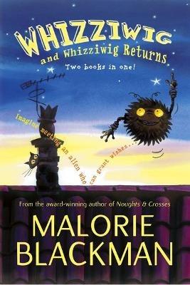 Whizziwig and Whizziwig Returns Omnibus - Malorie Blackman - cover