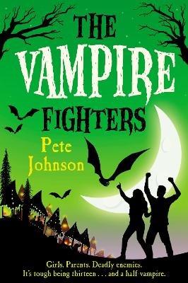 The Vampire Fighters - Pete Johnson - cover