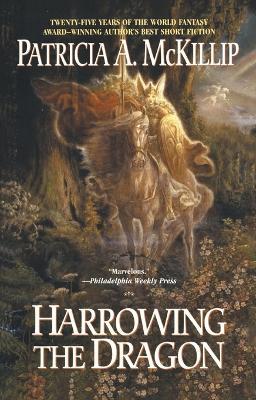 Harrowing the Dragon - Patricia A. McKillip - cover