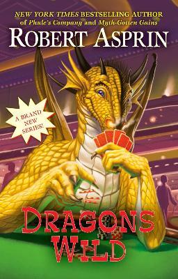 Dragons Wild - Robert Asprin - cover