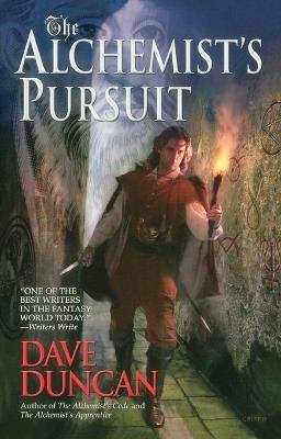 The Alchemist's Pursuit - Dave Duncan - cover