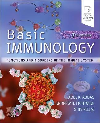 Basic Immunology: Functions and Disorders of the Immune System - Abul Abbas,Andrew Lichtman,Shiv Pillai - cover