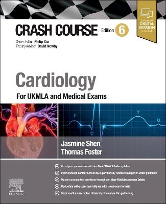 Crash Course Cardiology: For UKMLA and Medical Exams - Jasmine Shen,Thomas Foster - cover