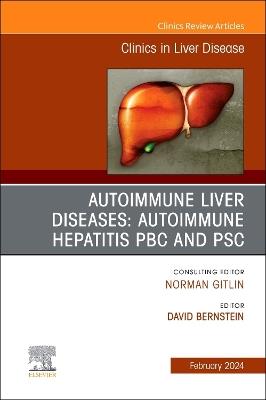 AUTOIMMUNE LIVER DISEASES: AUTOIMMUNE HEPATITIS, PBC, AND PSC, An Issue of Clinics in Liver Disease - cover