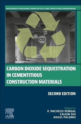Carbon Dioxide Sequestration in Cementitious Construction Materials - cover