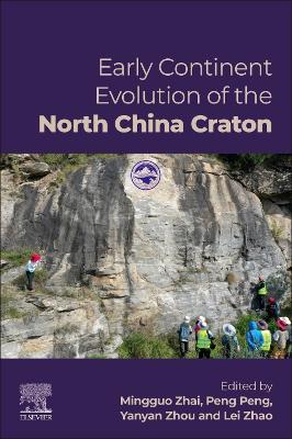 Early Continent Evolution of the North China Craton - cover