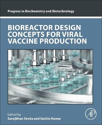 Bioreactor Design Concepts for Viral Vaccine Production - cover