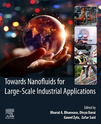 Towards Nanofluids for Large-Scale Industrial Applications - cover