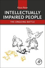 Intellectually Impaired People: The Ongoing Battle