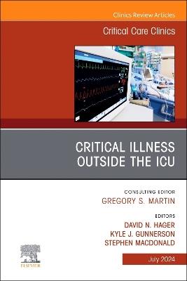 Critical Illness Outside the ICU, An Issue of Critical Care Clinics - cover