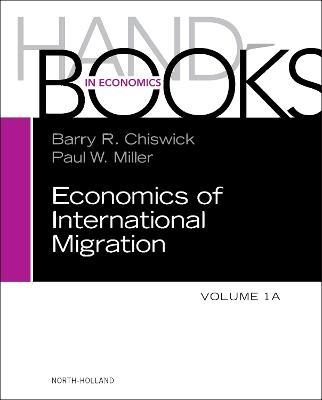 Handbook of the Economics of International Migration: The Immigrants - cover