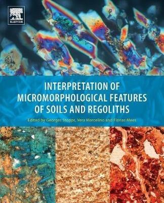 Interpretation of Micromorphological Features of Soils and Regoliths - cover