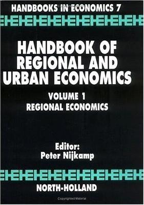 Handbook of Regional and Urban Economics: Regional Economics - cover