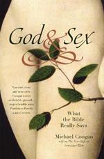 God And Sex: What the Bible Really Says