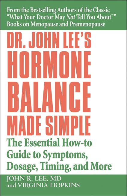 Dr. John Lee's Hormone Balance Made Simple