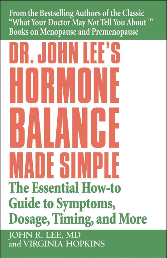 Dr. John Lee's Hormone Balance Made Simple