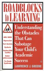 Roadblocks to Learning