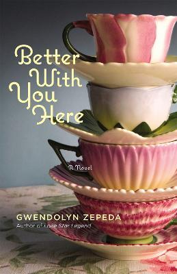 Better With You Here - Gwendolyn Zepeda - cover