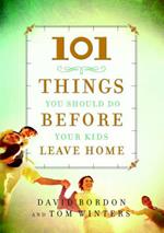 101 Things You Should Do Before Your Kids Leave Home