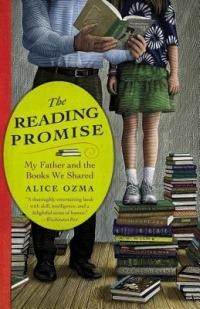 The Reading Promise: My Father and the Books We Shared - Alice Ozma - cover