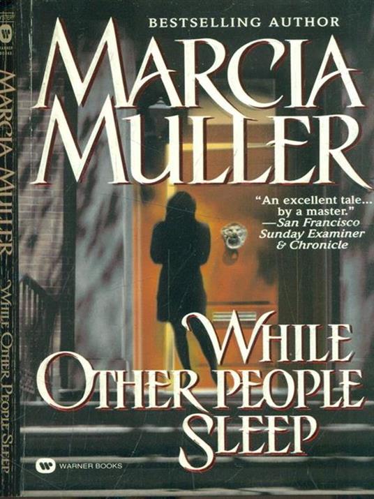 While Other People Sleep - Marcia Muller - 3