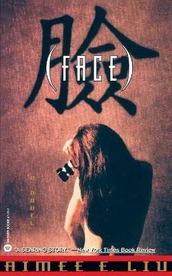 Face - Aimee Liu - cover