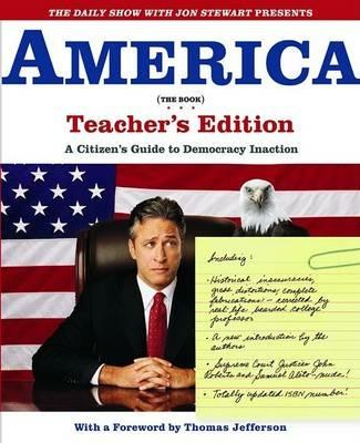 The Daily Show with Jon Stewart Presents America (the Book): A Citizen's Guide to Democracy Inaction - Jon Stewart,The Writers of the Daily Show - cover