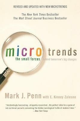 Microtrends: The Small Forces Behind Tomorrow's Big Changes - Mark Penn - cover