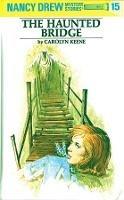 Nancy Drew 15: the Haunted Bridge - Carolyn Keene - cover