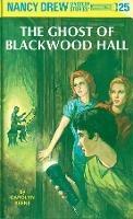Nancy Drew 25: the Ghost of Blackwood Hall - Carolyn Keene - cover