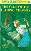 Nancy Drew 26: the Clue of the Leaning Chimney - Carolyn Keene - cover