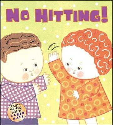 No Hitting!: A Lift-the-Flap Book - Karen Katz - cover