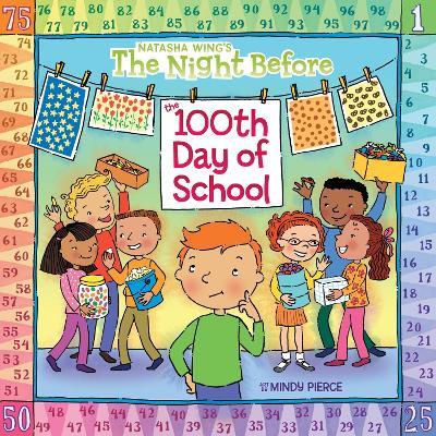 The Night Before the 100th Day of School - Natasha Wing - cover