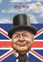 Who Was Winston Churchill? - Ellen Labrecque,Who HQ - cover