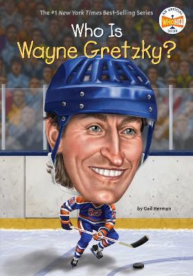Who Is Wayne Gretzky? - Gail Herman,Who HQ - cover