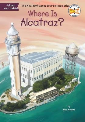 Where Is Alcatraz? - Nico Medina,Who HQ - cover