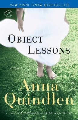 Object Lessons: A Novel - Anna Quindlen - cover