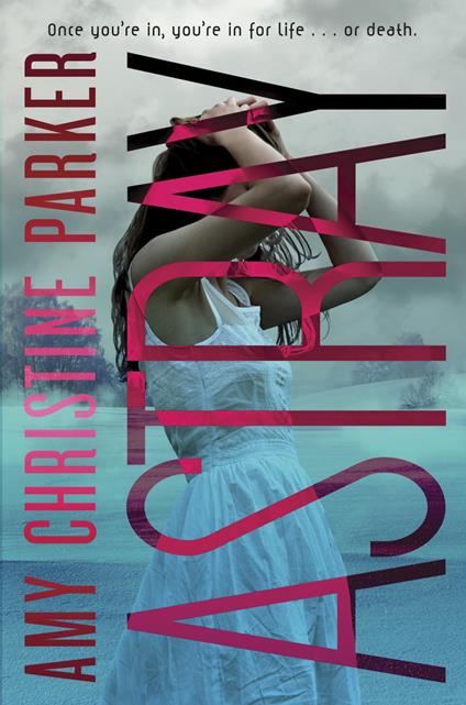 Astray (Gated Sequel) - Amy Christine Parker - ebook