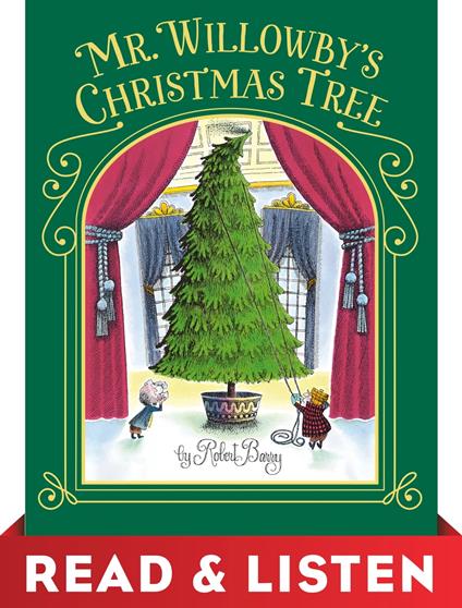 Mr. Willowby's Christmas Tree: Read & Listen Edition - Barry Robert - ebook