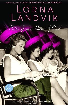 Patty Jane's House of Curl - Lorna Landvik - cover